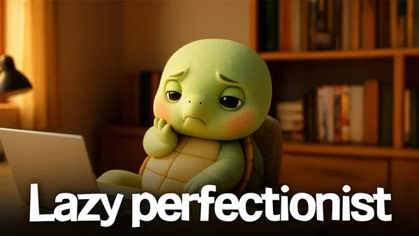 (Eng Sub) Perfeksionis Malas | Tentang Menunda Awal Karena Beban Harus Melakukannya Dengan Baik